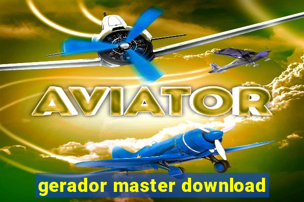 gerador master download